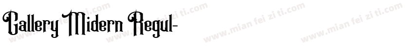 Gallery Midern Regul字体转换